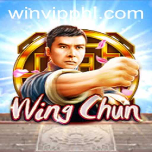 Explore the World of 'WingChun': A Strategic Journey with Win.VIP