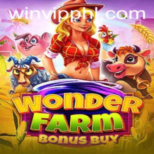 Exploring the Thrilling World of WonderFarmBonusBuy and win.vip